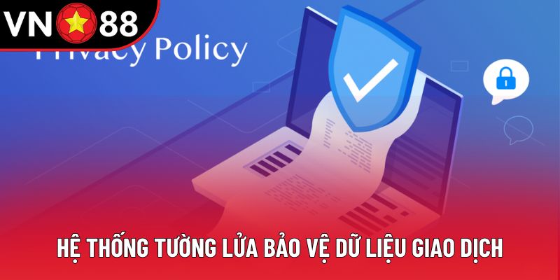 Hệ thống tường lửa bảo vệ dữ liệu giao dịch Hệ thống tường lửa bảo vệ dữ liệu giao dịch