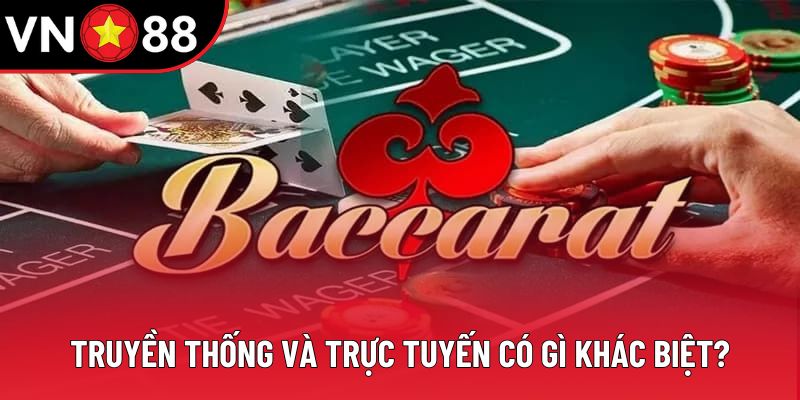 Truyền thống và trực tuyến có gì khác biệt? Truyền thống và trực tuyến có gì khác biệt?